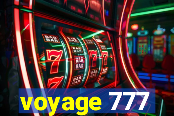 voyage 777